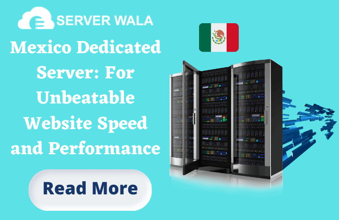 Mexico Dedicated Server